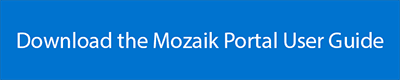 Download the Mozaik Portal User Guide-Opens a PDF in a new browser